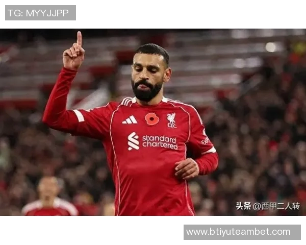 英媒称萨拉赫与利物浦关系良好外界反应被夸大了